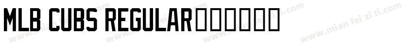 MLB Cubs Regular字体转换
